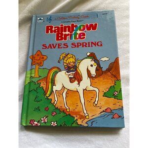 Rainbow Brite Saves Spring Hardcover 1985 Golden Melody Book With Music By Dorot